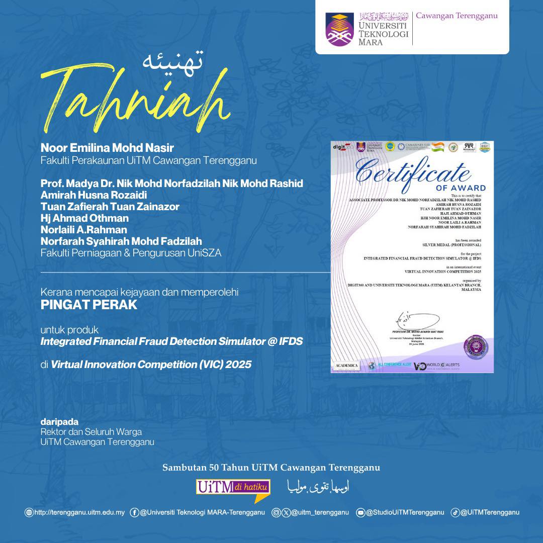 Congratulations to Noor Emilina Mohd Nasir on successfully obtaining the Silver Medal for the Integrated Financial Fraud Detection Simulator @ IFDS product at the Virtual Innovation Competition (VIC) 2025