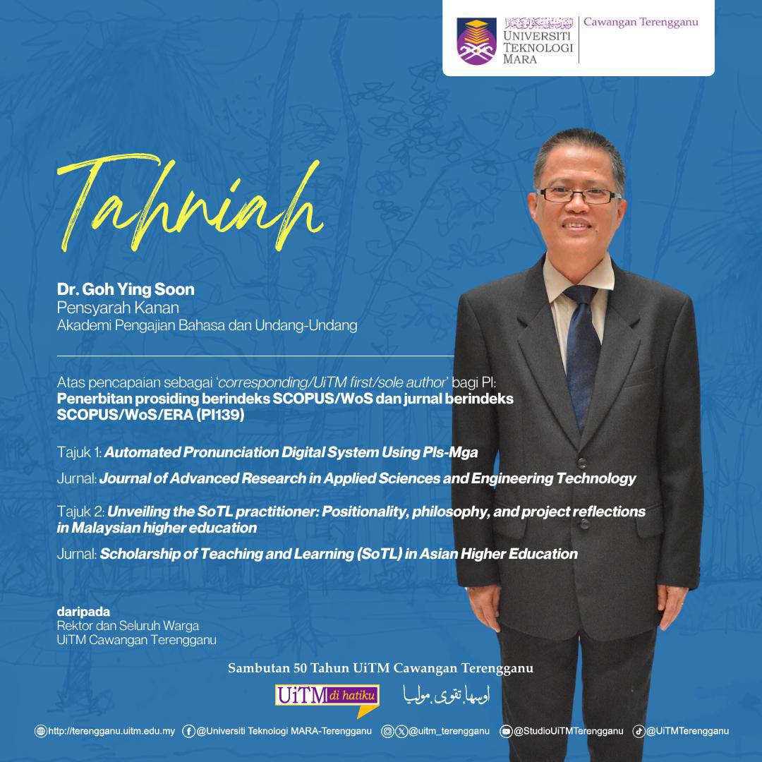 Tahniah Dr. Goh Ying Soon atas pencapaian sebagai ‘Corresponding / UiTM First / Sole Author’ bagi PI: Penerbitan prosiding berindeks SCOPUS / WoS dan jurnal berindeks SCOPUS / WoS / ERA (PI139).