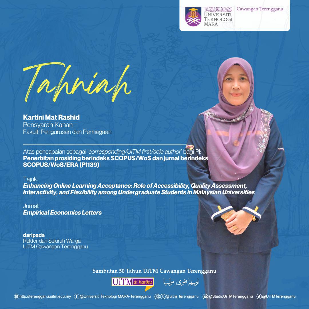 Tahniah Kartini Mat Rashid atas pencapaian sebagai ‘Corresponding / UiTM First / Sole Author’ bagi PI: Penerbitan prosiding berindeks SCOPUS / WoS dan jurnal berindeks SCOPUS / WoS / ERA (PI139).