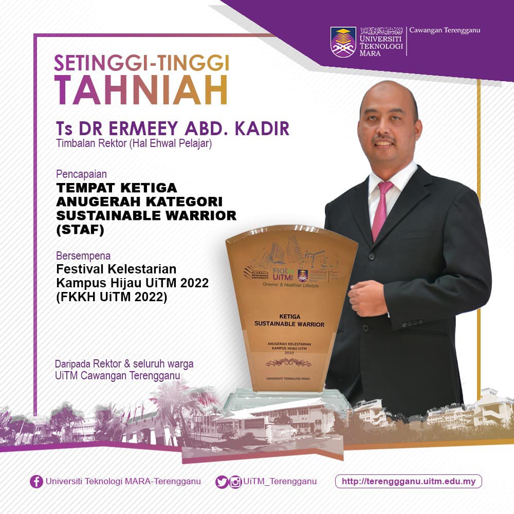 Congratulations to Ts Dr. Ermeey Abd. Kadir, Third Place Award Sustainable Warrior Category (Staff)