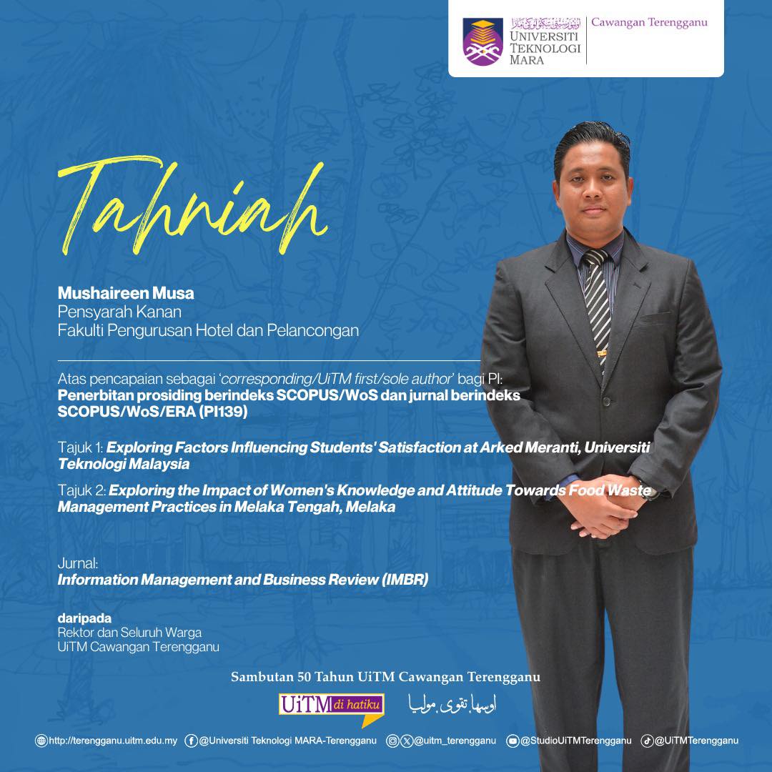 Tahniah Mushaireen Musa atas pencapaian sebagai ‘Corresponding / UiTM First / Sole Author’ bagi PI: Penerbitan prosiding berindeks SCOPUS / WoS dan jurnal berindeks SCOPUS / WoS / ERA (PI139).