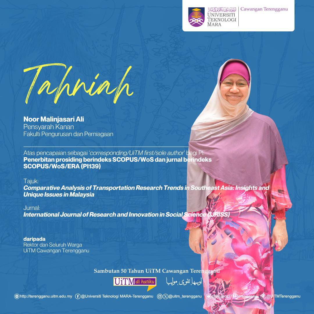 Tahniah Noor Malinjasari Ali atas pencapaian sebagai ‘Corresponding / UiTM First / Sole Author’ bagi PI: Penerbitan prosiding berindeks SCOPUS / WoS dan jurnal berindeks SCOPUS / WoS / ERA (PI139).