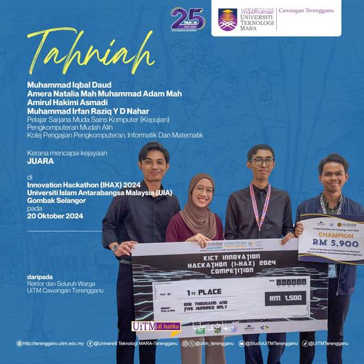 Congratulations on winning the Championship in the Innovation Hackathon (IHAX) 2024 Competition at the International Islamic University Malaysia (UIA) Gombak, Selangor