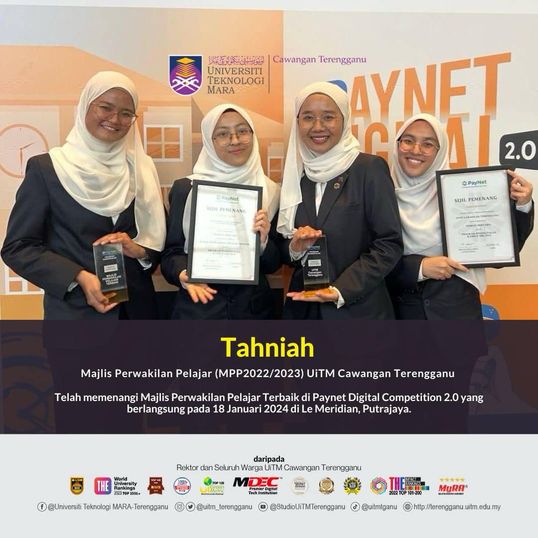 Tahniah Majlis Perwakilan Pelajar (MPP2022/2023) UiTM Cawangan Terengganu, Telah memenangi Majlis Perwakilan Pelajar Terbaik di Paynet Digital Competition 2.0