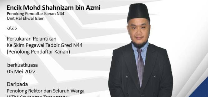 Setinggi-tinggi tahniah diucapkan kepada semua warga UiTM Cawangan Terengganu atas kenaikan pangkat